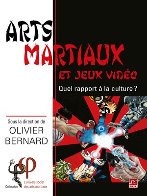cover image of Arts martiaux et jeux vidéo. Quel rapport à la culture ?
